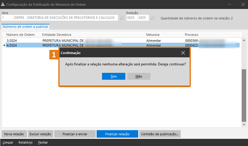 mensagem no sistema Após finalizar a relação nenhuma alteração será permitida. Deseja continuar.png