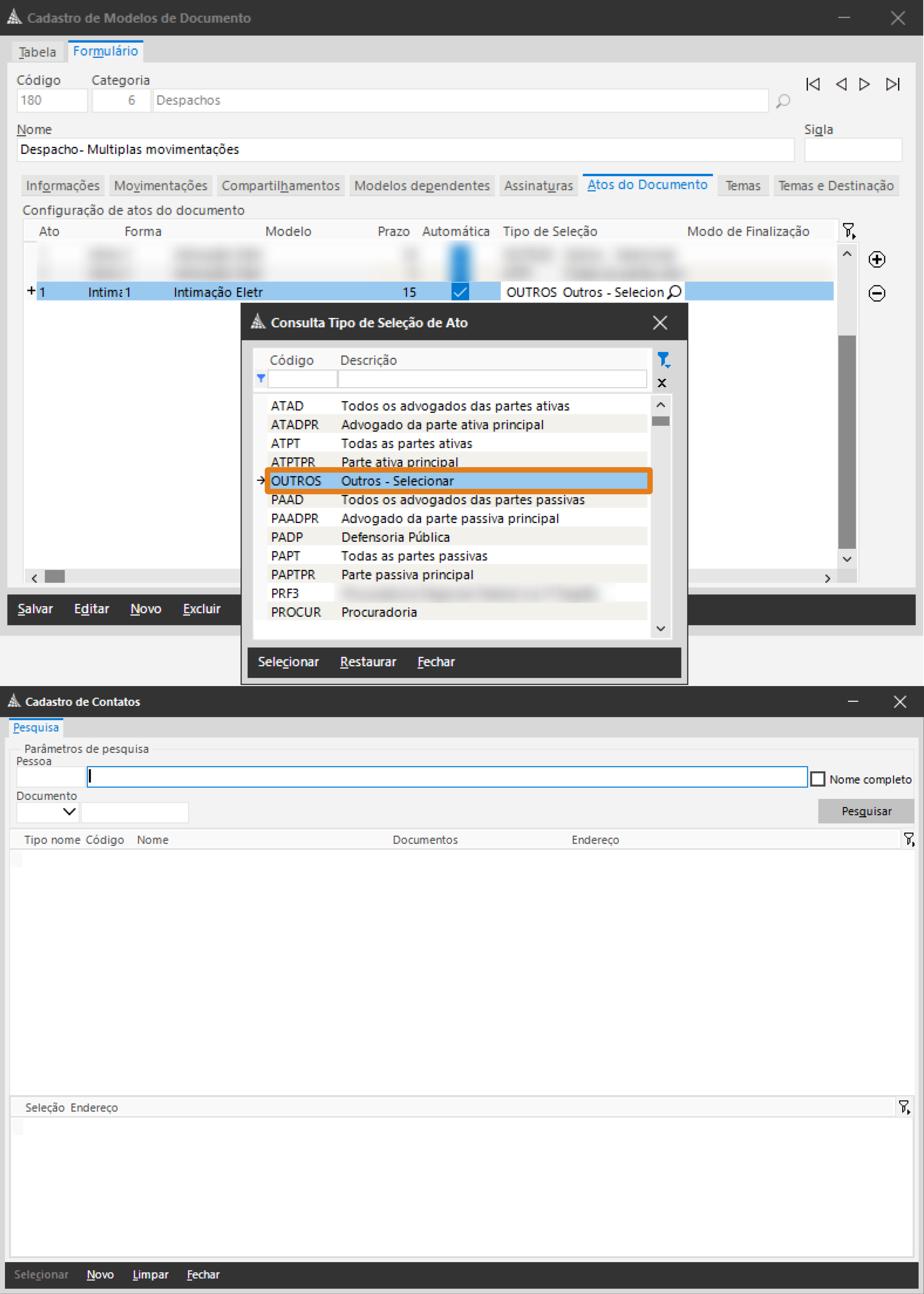 No sistema SAJ – Cadastro de Modelos de Documento, a opção “OUTROS – Selecionar” está destacada em laranja na janela de consulta do tipo de seleção do ato. E abaixo, a tela cadastro de contatos.